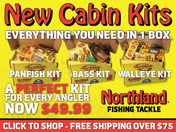 Ready to fish, cabin fishing kits, Northland Fishing Tackle walleye, bass and panfish kits
