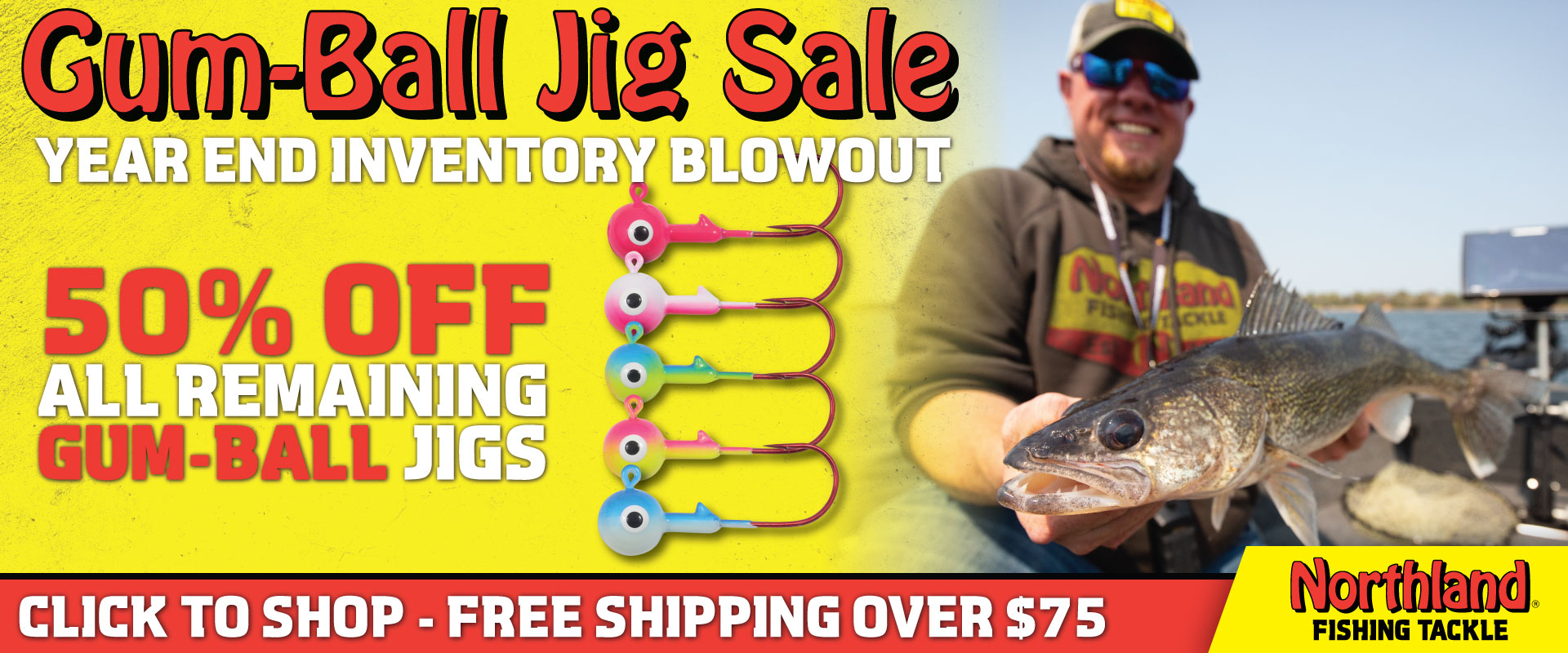 Northland Fishing Tackle Gum-Ball Jig blowout inventory sale 50% off.