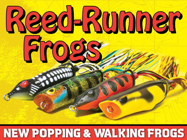 Reed-Runner Frogs on sale now at Northland Fishing Tackle