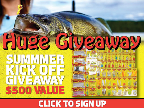Register to win over $500 of Northland Fishing Tackle, including jigs, and Eye-Candy soft plastics.