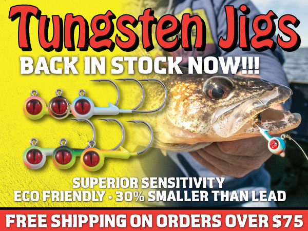 Tungsten walleye and sauger jigs back in stock with Northland Fishing Tackle
