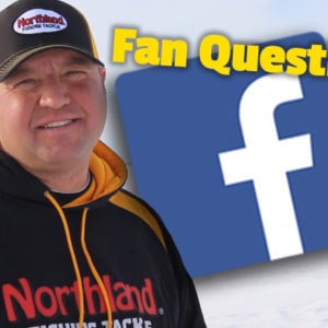 Ice Fishing Fan Questions with Tony Roach